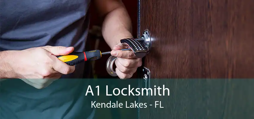 A1 Locksmith Kendale Lakes - FL