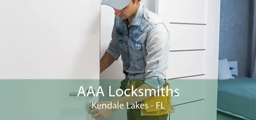 AAA Locksmiths Kendale Lakes - FL