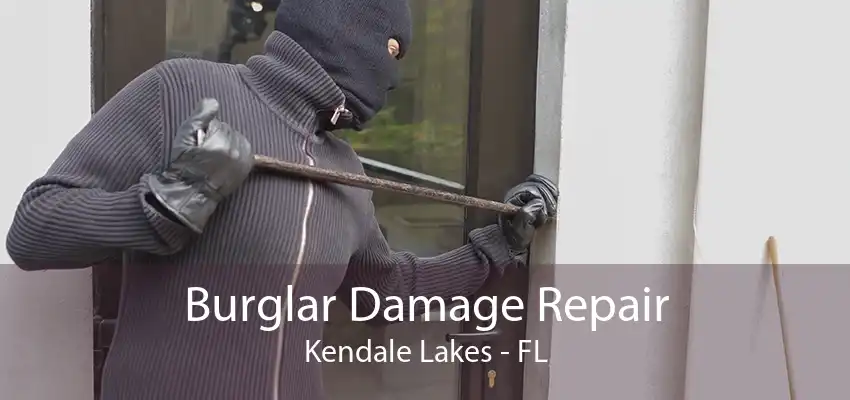 Burglar Damage Repair Kendale Lakes - FL