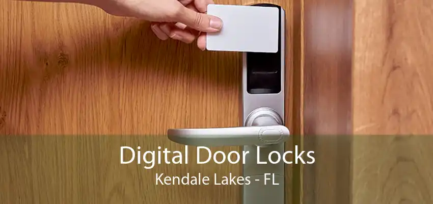 Digital Door Locks Kendale Lakes - FL