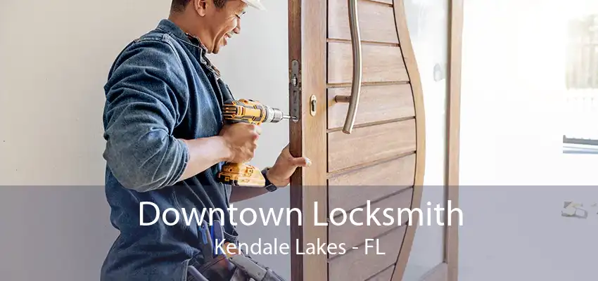 Downtown Locksmith Kendale Lakes - FL