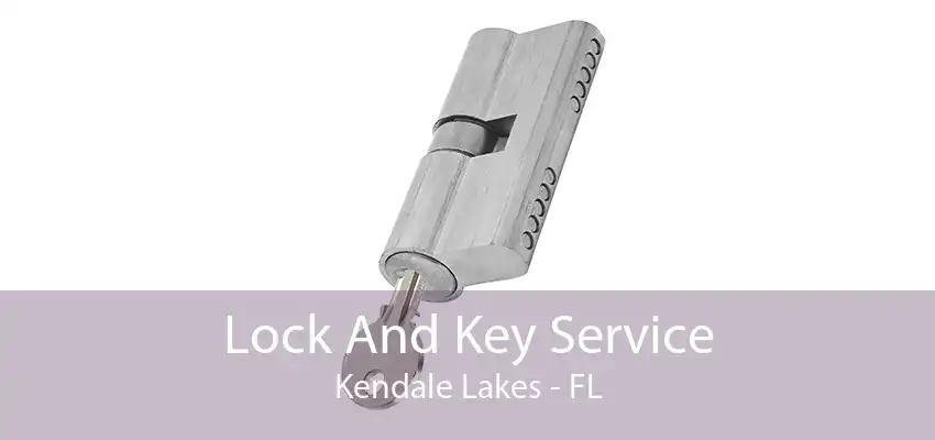 Lock And Key Service Kendale Lakes - FL