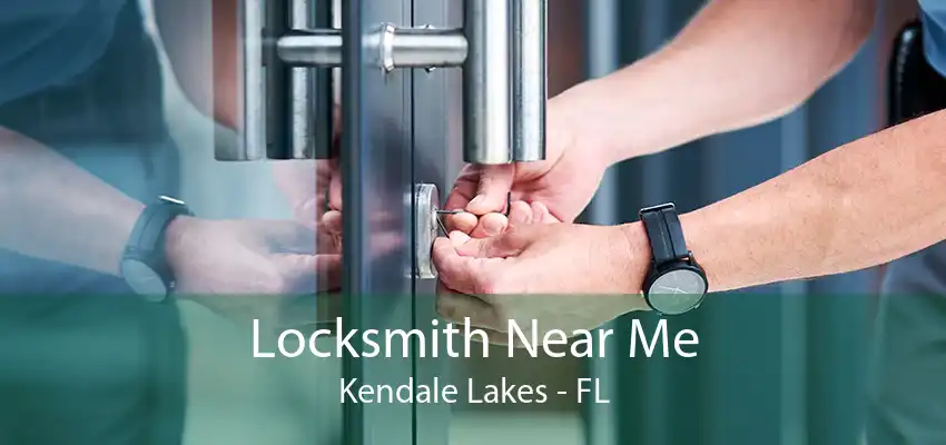 Locksmith Near Me Kendale Lakes - FL