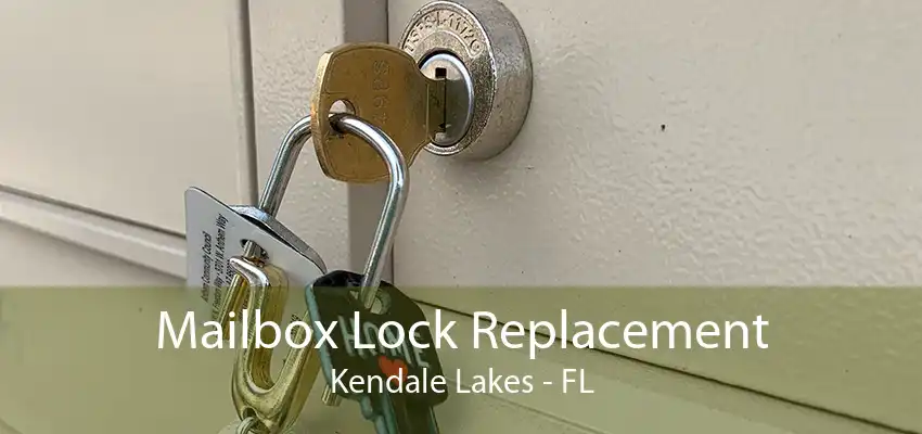 Mailbox Lock Replacement Kendale Lakes - FL