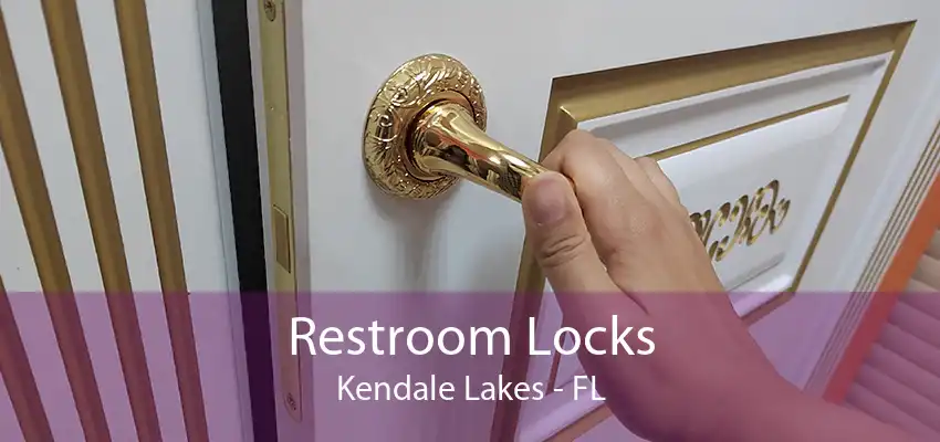 Restroom Locks Kendale Lakes - FL