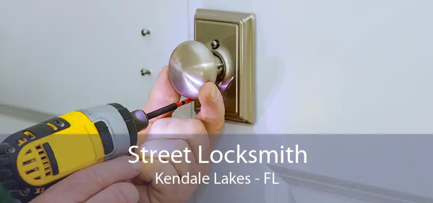 Street Locksmith Kendale Lakes - FL